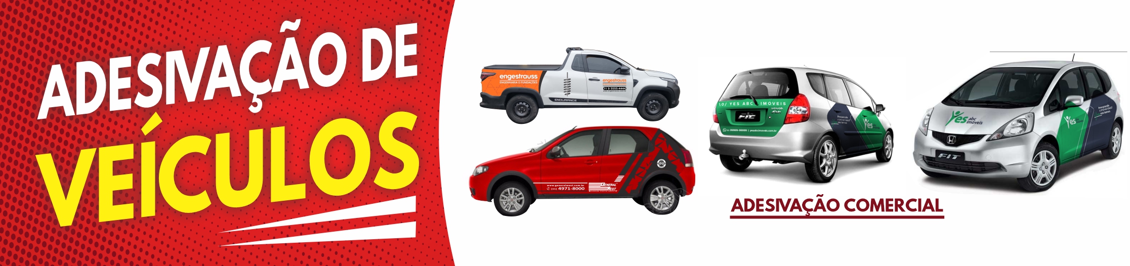 ADESIVAÇÃO / ENVELOPAMENTO DE VEÍCULOS